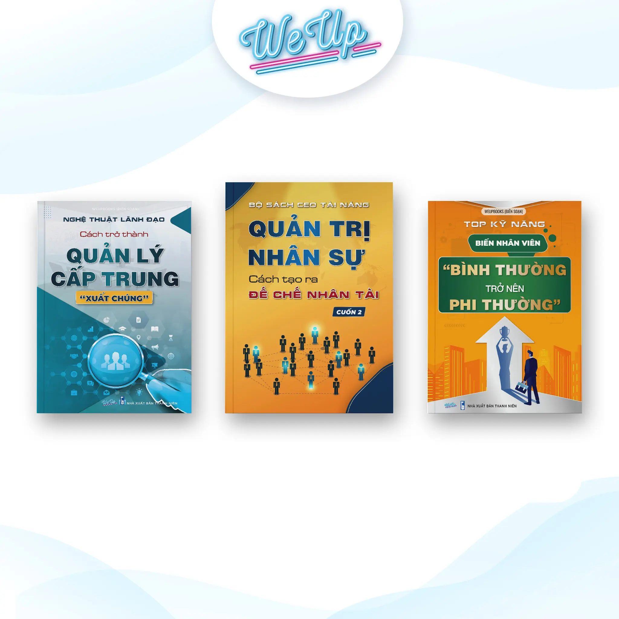 Bộ sách dành cho Leader: Quản trị nhân sự, Quản lý cấp trung và Kỹ năng nhân viên