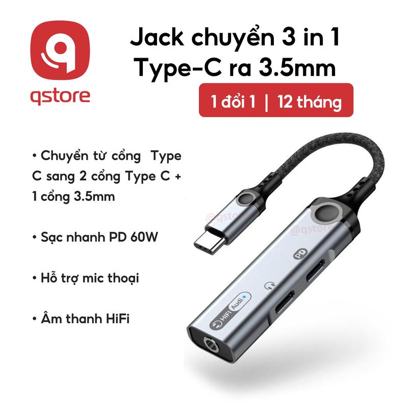 Jack chuyển đổi type C vừa sạc vừa nghe 3 in 1 QSTORE, cổng C ra 2 typeC và 1 3.5mm, Có Mic, Sạc Nhanh PD, Sạc Điện Thoại Phone Phụ Kiện Usb type C