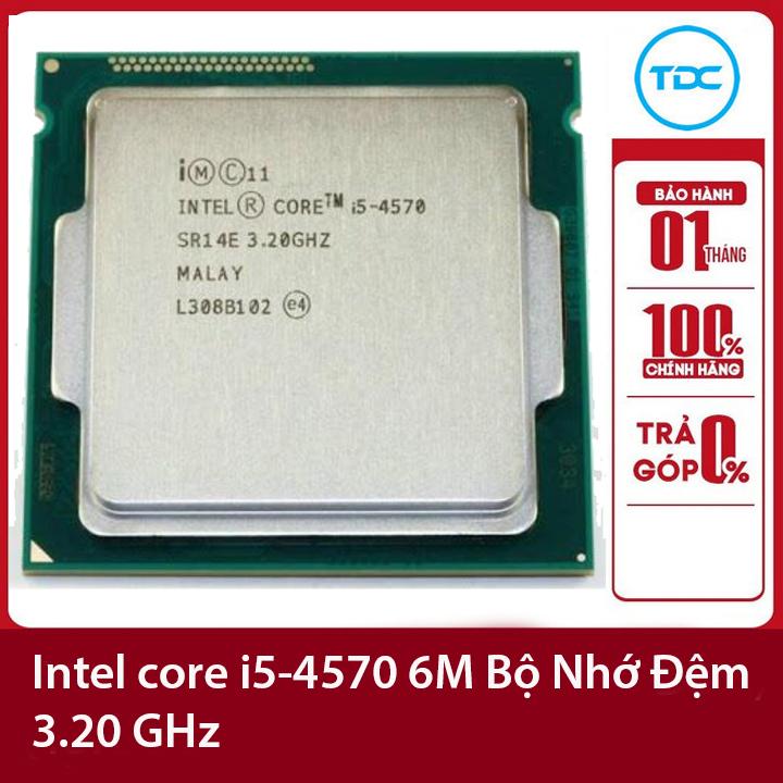 Bộ vi xử lý Intel CPU Core i5-4570 3.20GHz ,84w 4 lõi 4 luồng, 6MB Cache…