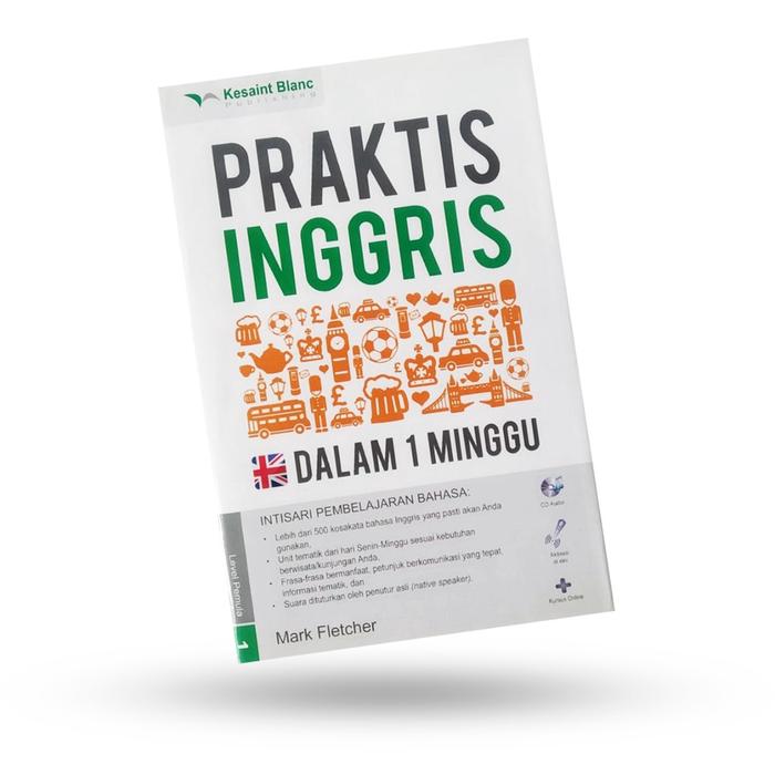 Gambar Kesaint Blanc - Praktis Inggris dalam 1 Minggu + CD Audio dari Kesaint Blanc Indah Kota Administrasi Jakarta Timur Tokopedia