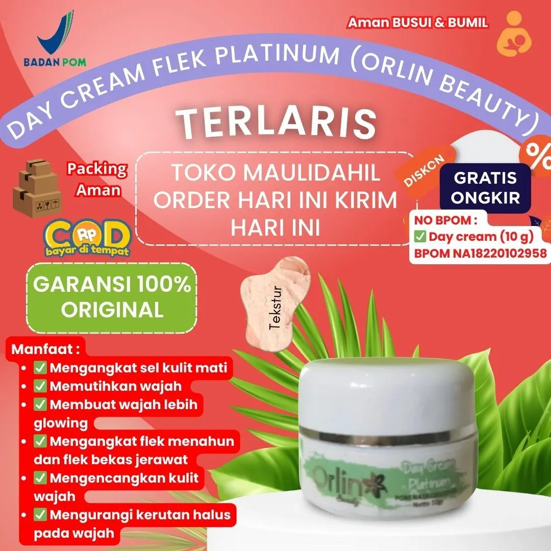 Day Cream Orlin Beauty Skincare Flek Platinum Mencerahkan Wajah Mengencangkan Kulit Memudarkan Flek Hitam Skincare Bpom