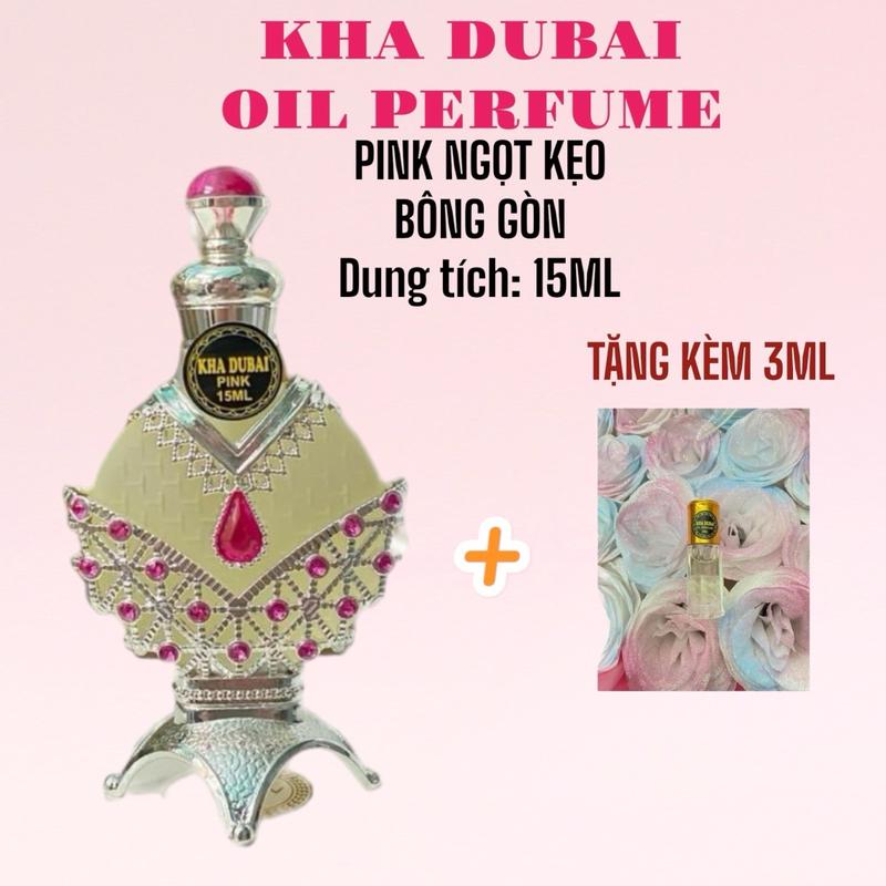   KÈM 3ML  PINK15 - Tinh dầu nước hoa Kha Dubai oil perfume 15ml mùi PINK ngọt kẹo bông gòn trẻ trung Nữ 