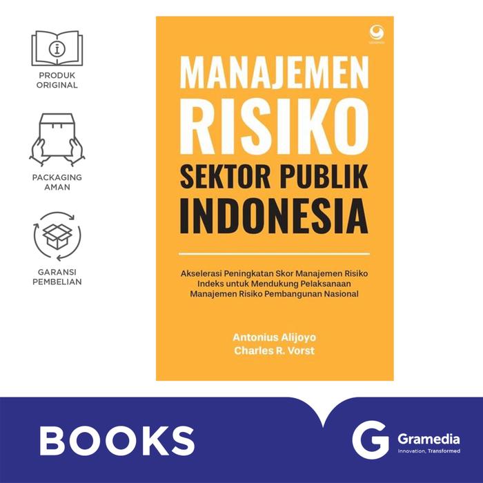 Gambar Manajemen Risiko Sektor Publik : Indonesia Akselerasi Peningkatan Skor Manajemen Risiko Indeks Untuk Mendukung Pelaksanaan Manajemen Risiko Pembangunan Nasional dari Gramedia Kota Administrasi Jakarta Utara Tokopedia