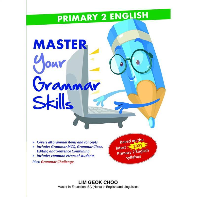 primary-2-english-master-your-grammar-skills-latest-moe-syllabus