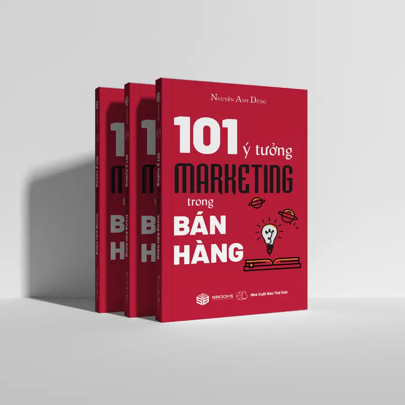 Sách - 101 Ý Tưởng Marketing Trong Bán Hàng -Nguyễn Anh Dũng - Sách phát triển tư duy kinh doanh hay- Sách Sbooks chính hãng 5