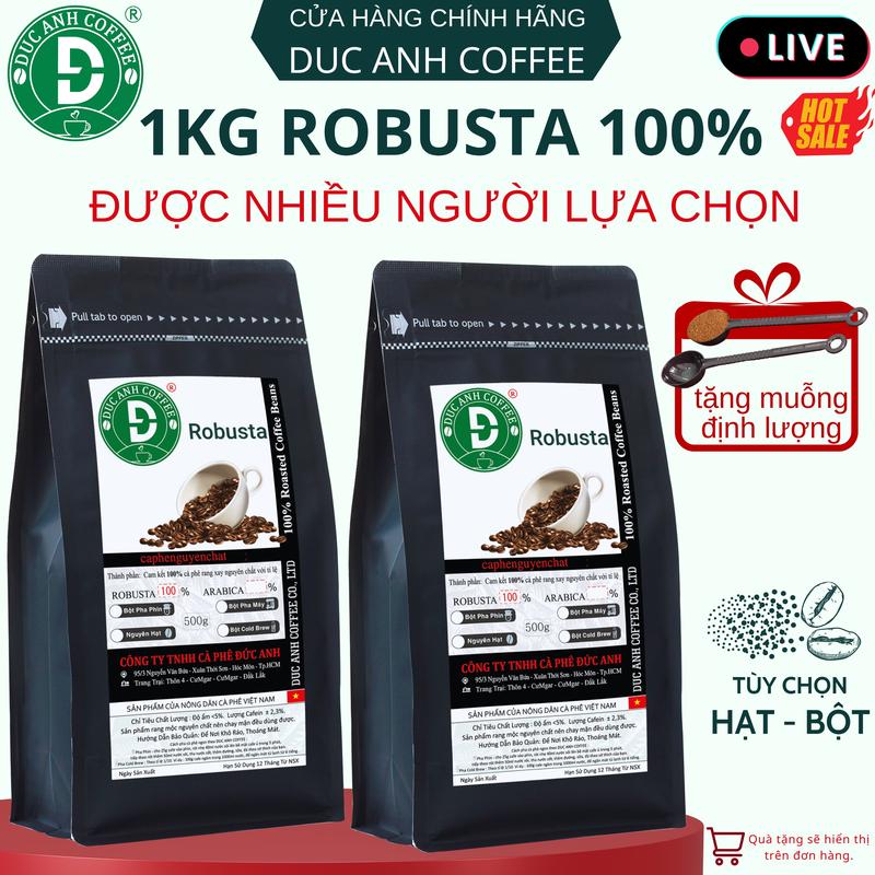 1kg cà phê robusta rang mộc DUC ANH COFFEE xay pha phin, mỗi túi 500g pha máy, nguyên hạt tùy chọn Hữu cơ Bột Cafe