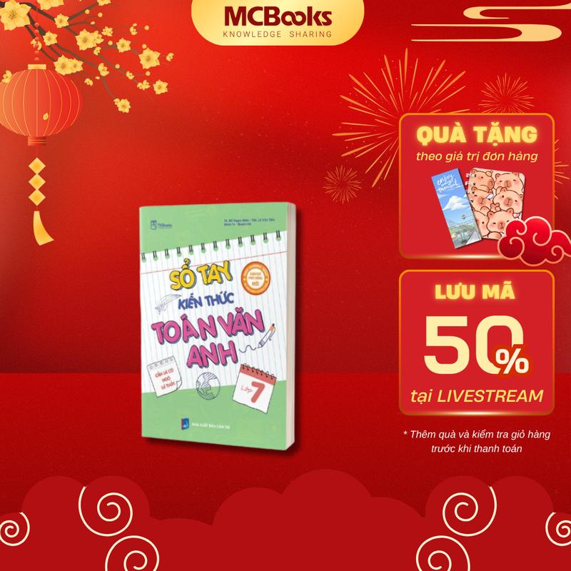 Sách - Sổ tay kiến thức Toán – Văn – Anh Lớp 7 Theo Chương Trình Bộ Giá Dục