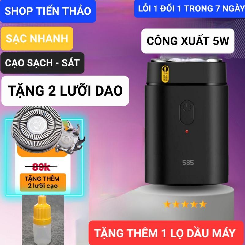 MÁY CẠO RÂU CAO CẤP ELEPT 585 PHIÊN BẢN MỚI ( 5W,SẠC NHANH, CHỐNG NƯỚC,TẶNG 2 LƯỠI DAO)