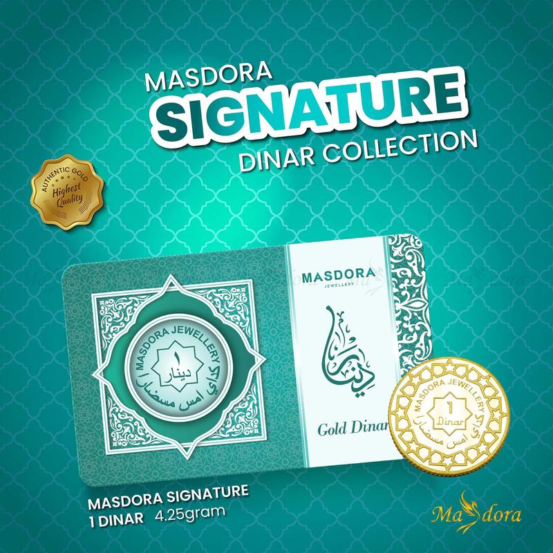 MASDORA 999.9 Gold Signature 1 Dinar ~ 4.25GM (EMAS 999.9/24K) 0