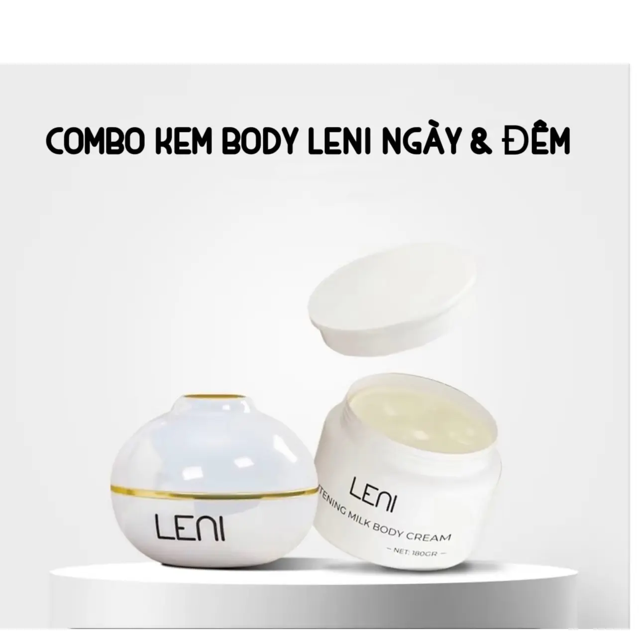 COMBO NGÀY & ĐÊM KEM BODY LENI ( TẶNG KÈM 1 TẨY ) DƯỠNG DA BODY