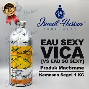 Bibit/Biang Parfum Eau Sexy Vica/So Sexy Produk MACBRAME Packing Segel 1Kg