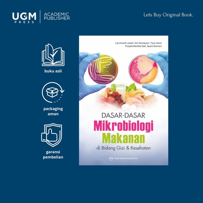 Gambar UGM Press Original Buku Dasar-Dasar Mikrobiologi Makanan di Bidang Gizi dan Kesehatan - Original dari UGM PRESS Kab. Sleman Tokopedia