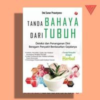Gambar BUKU TANDA BAHAYA DARI TUBUH/BUKU KESEHATAN/BUKU PENGOBATAN TRADISIONAL dari Iyigbookstore Kab. Bantul 3 Tokopedia