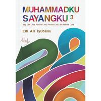 Gambar Buku Muhammadku Sayangku 3 - Edi AH Iyubenu - DIVA Press - Not Specified dari DIVA Press Group Kab. Bantul 2 Tokopedia