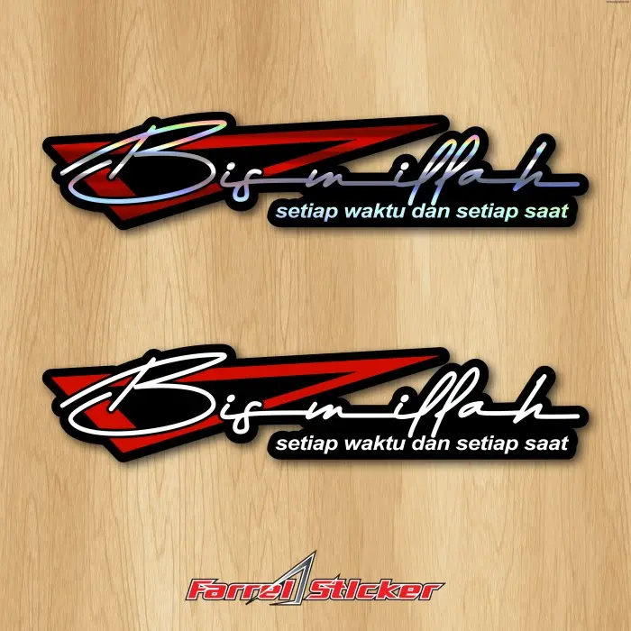 Sticker BISMILLAH SETIAP WAKTU SETIAP SAAT 12 CM PrintCut Stiker Paper