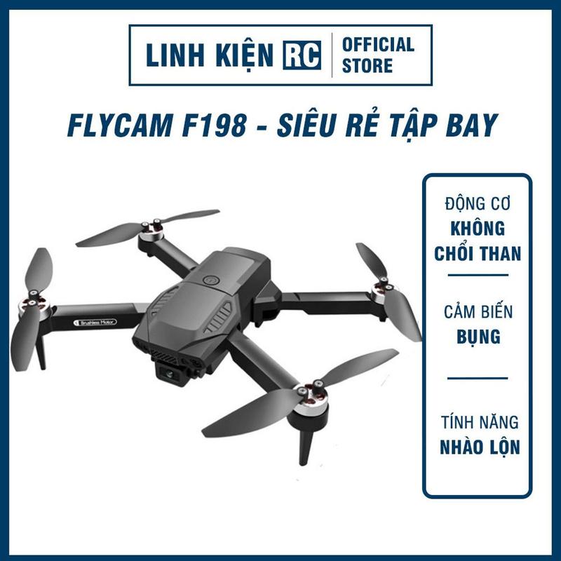  Flycam F198 - Động Cơ Không Chổi Than - Giá Rẻ  - Tập Bay Nhào Lộn 