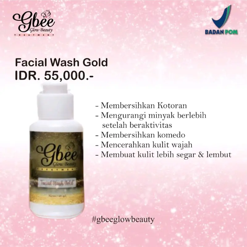 FACIAL WASH GOLD GBEE GLOW BEAUTY Semua Jenis Kulit Wajah Muka Berjerawat Berminyak Acid Perawatan Mencerahkan Hitam Pelembab Kering 3