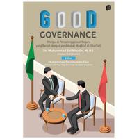 Gambar Good Governance (Mengurai Penyelenggaraan Negara yang Bersih dengan Maqāṣid al-Sharī’ah) dari bintangsemestabook Kab. Sleman 5 Tokopedia