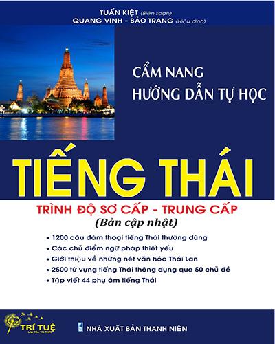 Sách - Cẩm nang hướng dẫn tự học tiếng Thái. Trình độ Sơ cấp - Trung cấp Bìa mềm