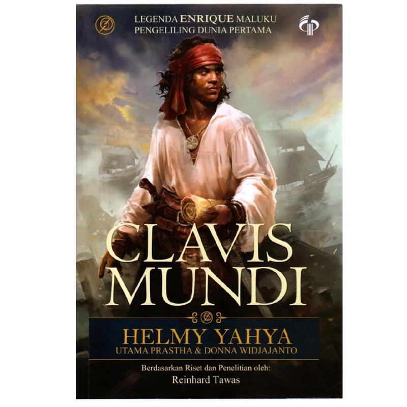 CLAVIS MUNDI : LEGENDA ENRIQUE MALUKU PENGELILING DUNIA PERTAMA 0