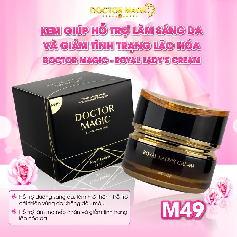 M49 - Kem Giúp Hỗ Trợ Làm Sáng Da Và Giảm Tình Trạng Lão Hóa Doctor Magic - Royal Lady'S Cream - 35g - Làm Đẹp Da