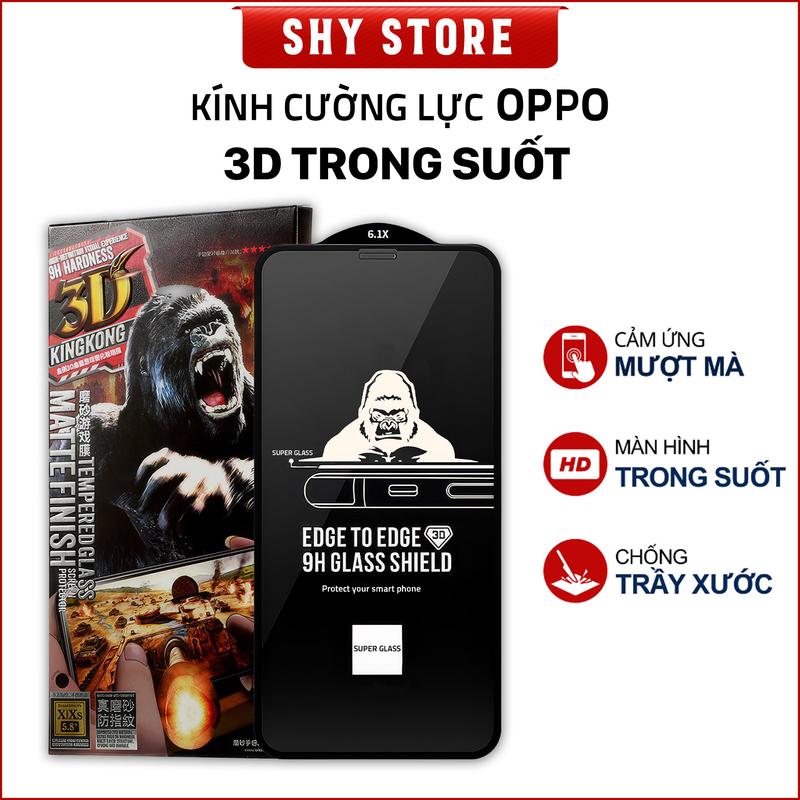 [MUA 2 TẶNG 1] Kính cường lực cho OPPO Reno 12F 12 11F 11 10 9a 8T 8Z 8 7Z 7 6Z 6 5Z 5F 5 4SE 4F 4 3 2Z 2F F Pro Lite Plus 4G 5G trong suốt Kingkong phủ nano kháng nước Shy Store Phụ Kiện