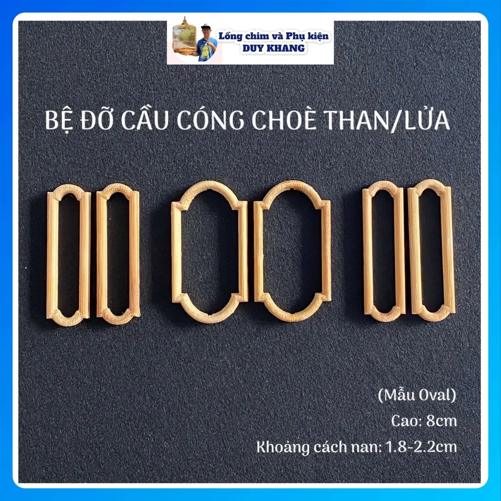Bệ đỡ cầu cóng lồng choè than/lửa bằng Tre - Mẫu Oval cao 8cm đến 12cm - phụ kiện lồng chim DUY KHANG