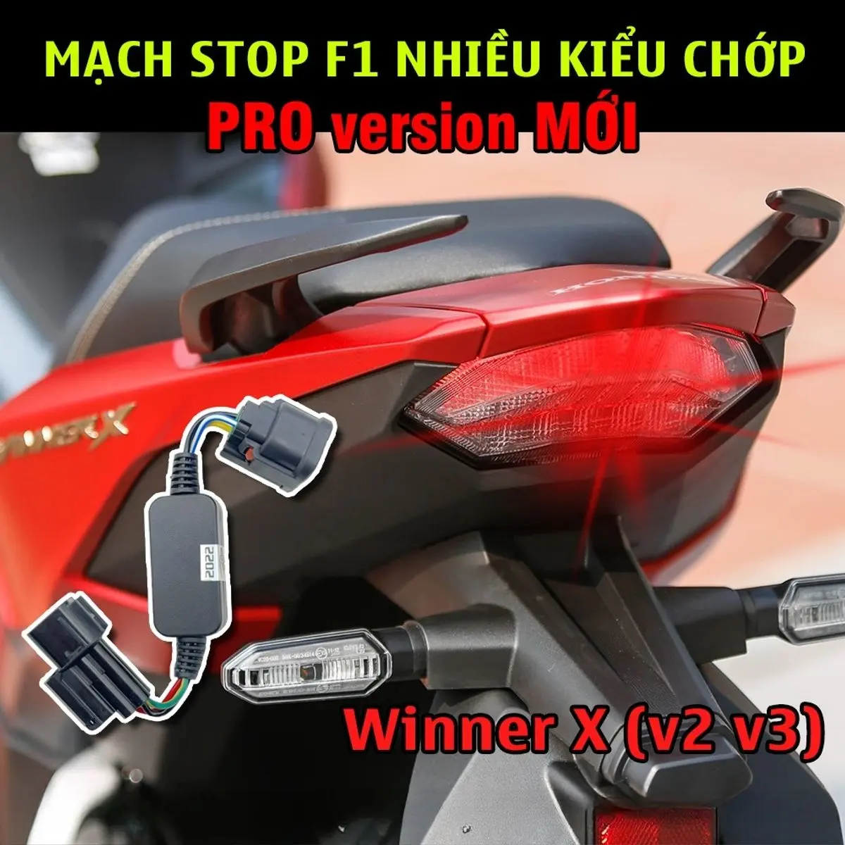 Bộ mạch Chớp Stop F1 Cho Winner X (V2, V3) đời 2019 đến 2023...Gắn Như Zin Phụ Kiện Cao Su