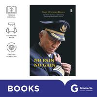 Gambar Buku No Pain No Gain (Capt. Christian Bisara) dari Gramedia Kota Bekasi 2 Tokopedia