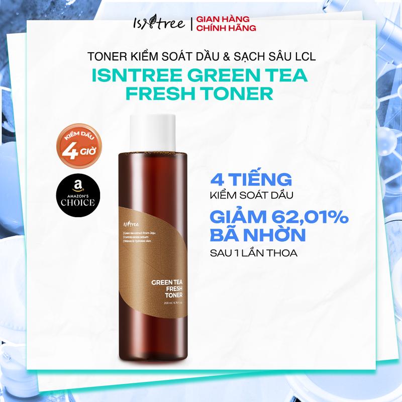 [Tặng 1 Túi bông tẩy trang 120 pads+1 sachet 2ml] Nước hoa hồng Trà Xanh kiểm soát dầu nhờn và làm dịu Isntree Green Tea Fresh Toner 200ml 1