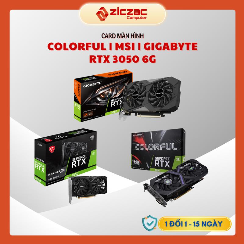 VGA Card màn hình Colorful | Gigabyte | MSI RTX 3050 6GB chơi game giá rẻ - Chính hãng bảo hành 36 tháng
