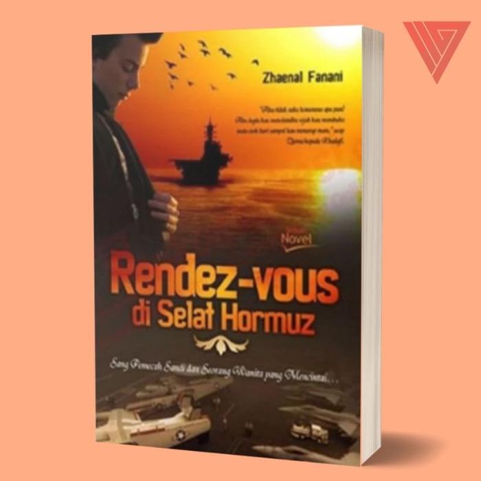 Gambar buku/novel rendez-vous di selat hormuz by zhaenal fanani/novel kolosal/novel sejarah/novel cinta/novel remaja dari Iyigbookstore Kab. Bantul Tokopedia