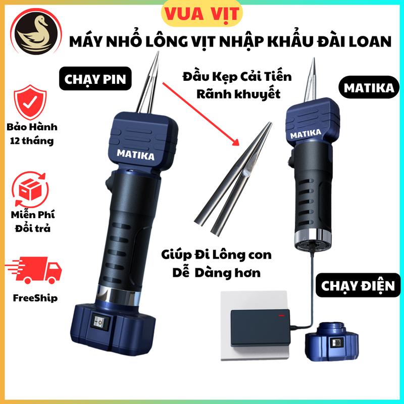  Máy Nhổ Lông Vịt Cầm Tay MATIKA Nhập Khẩu Đài loan Chạy Điện Và Chạy Pin Đa Năng Công Xuất 210w Bảo Hành 12 Tháng 