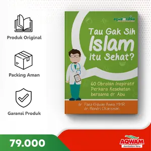 Tau Gak Sih Islam itu Sehat? - Penerbit AQWAM MEDIKA