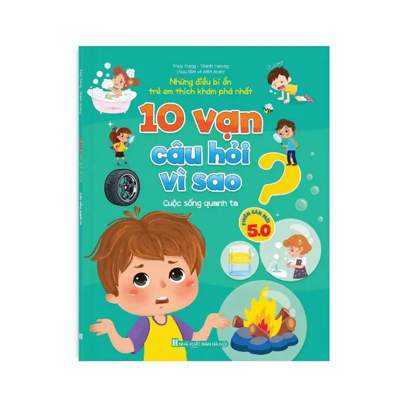 Bộ Sách 10 Vạn Câu Hỏi Vì Sao cho Bé Thích Khám Phá Phiên Bản Mới 5.0  ( Gồm 5 Cuốn) 6