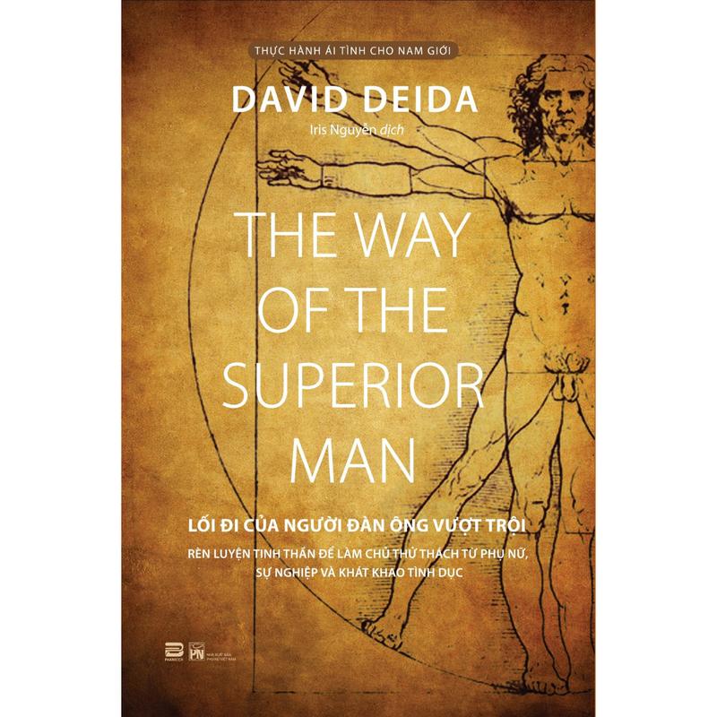 Sách - Lối Đi Của Người Đàn Ông Vượt Trội - David Deida