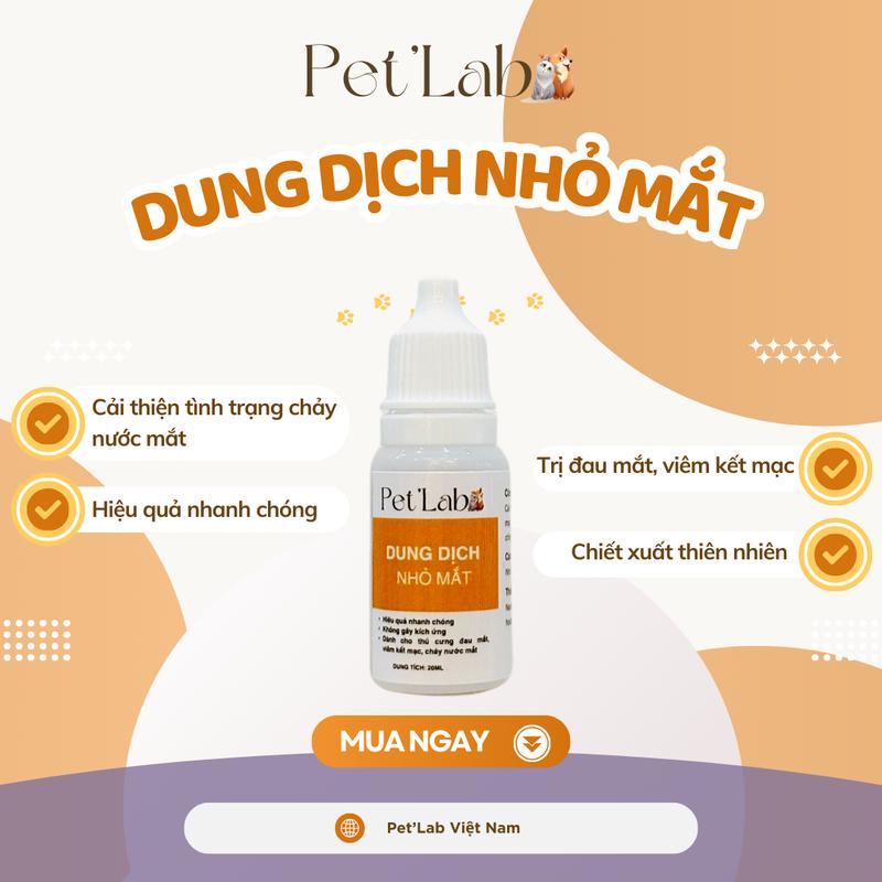 Dung Dịch Nhỏ Mắt Cho Chó Mèo PET'LAB trị đau mắt, viêm kết mạc, mắt có dịch mủ, chảy nước mắt, vv...