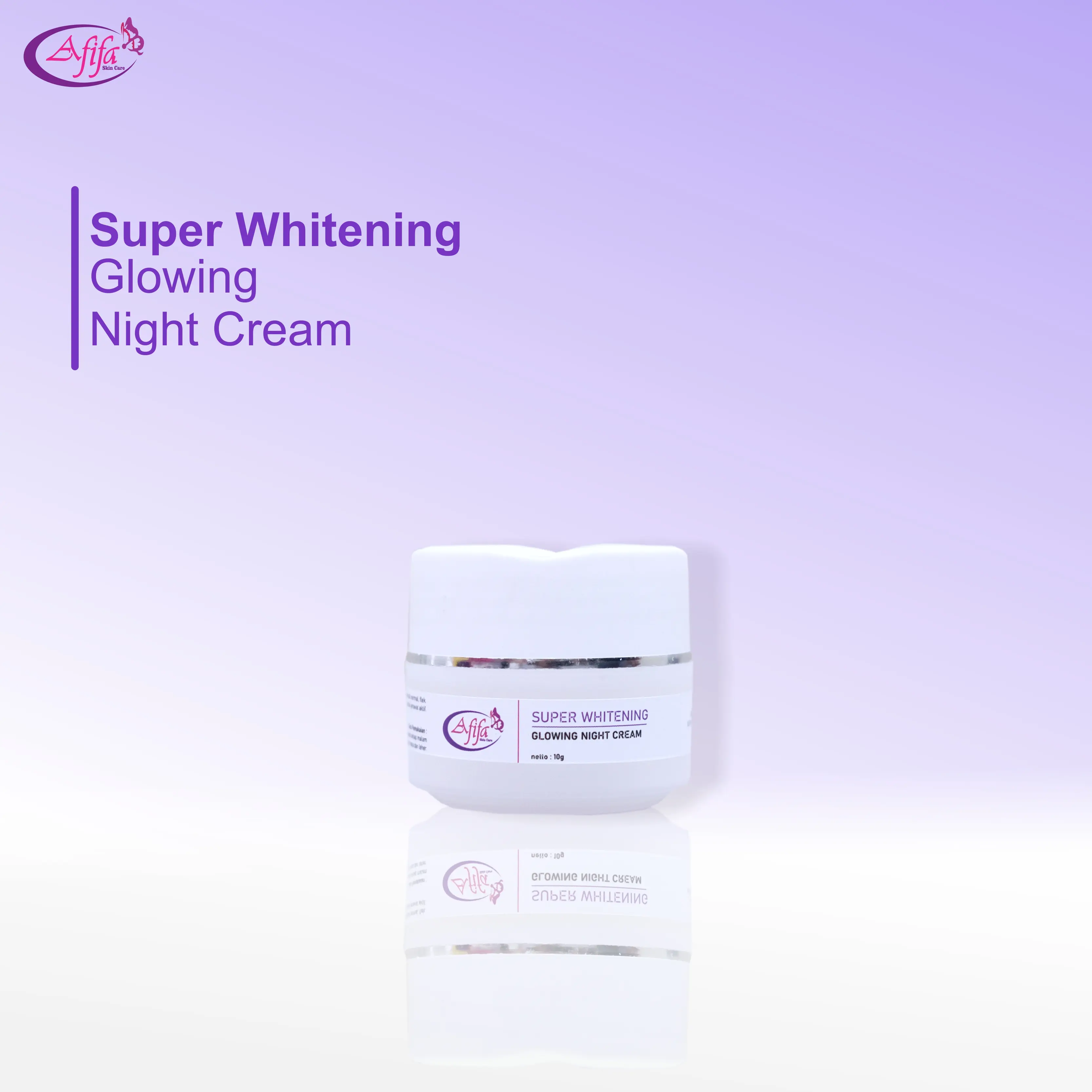 AFIFA SUPER WHITENING GLOWING NIGHT CREAM | CREAM PENCERAH Mencerahkan