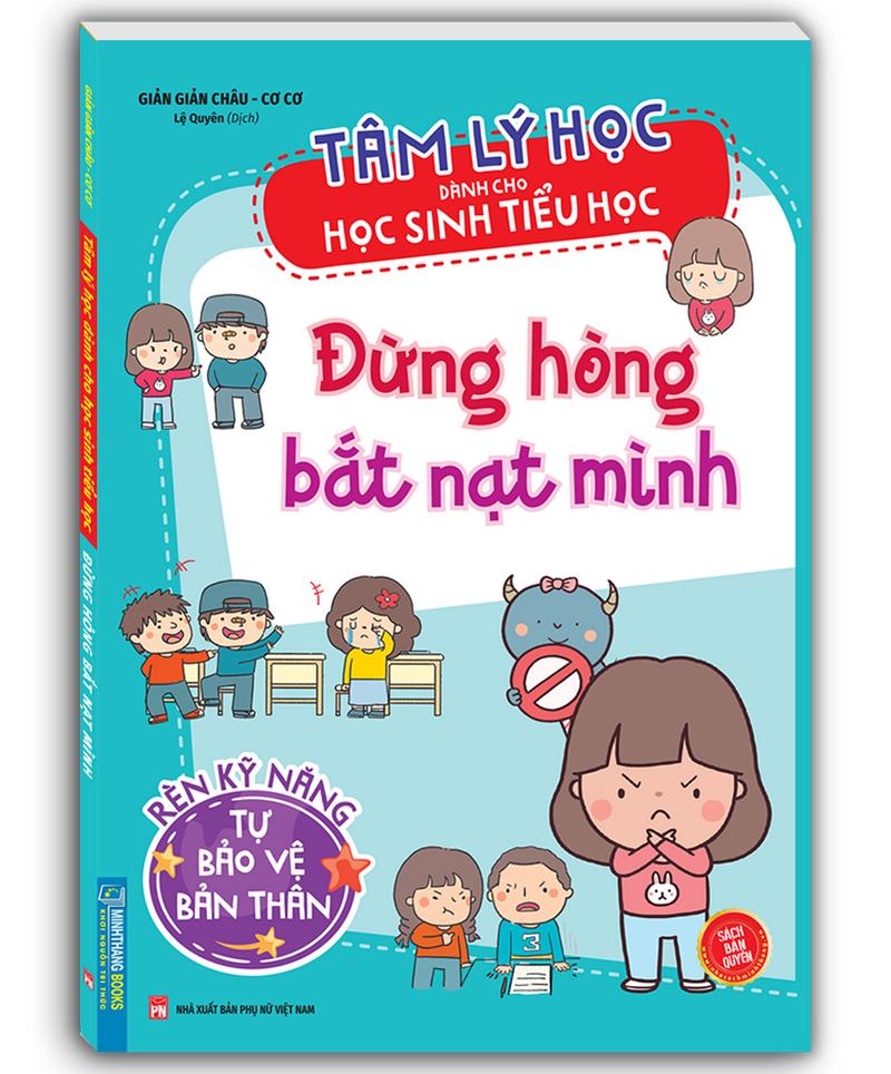 Product Introduction of Sách - Tâm lý học dành cho học sinh tiểu học - Đừng hòng bắt nạt mình 21