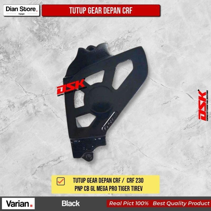 TUTUP GEAR DEPAN CRF /  CRF 230 PNP CB GL MEGA PRO TIGER TIREV 1