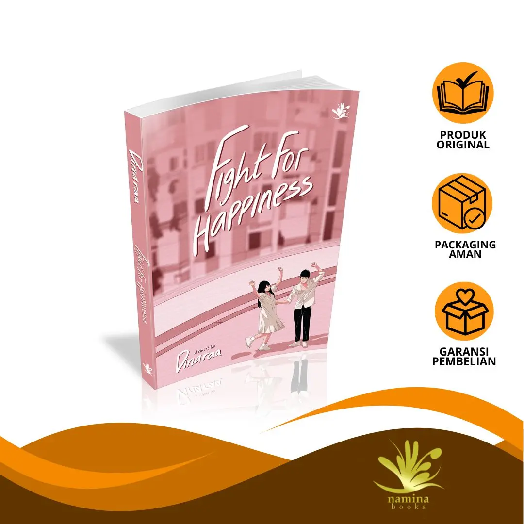 [Namina Books] Novel Fight For Happiness Karya Dinaraa - Novel Romance