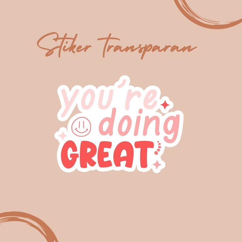 stiker transparan/ tumbler/ helm/ sticker kata jumbo/ sticker kata estetik lucu 5