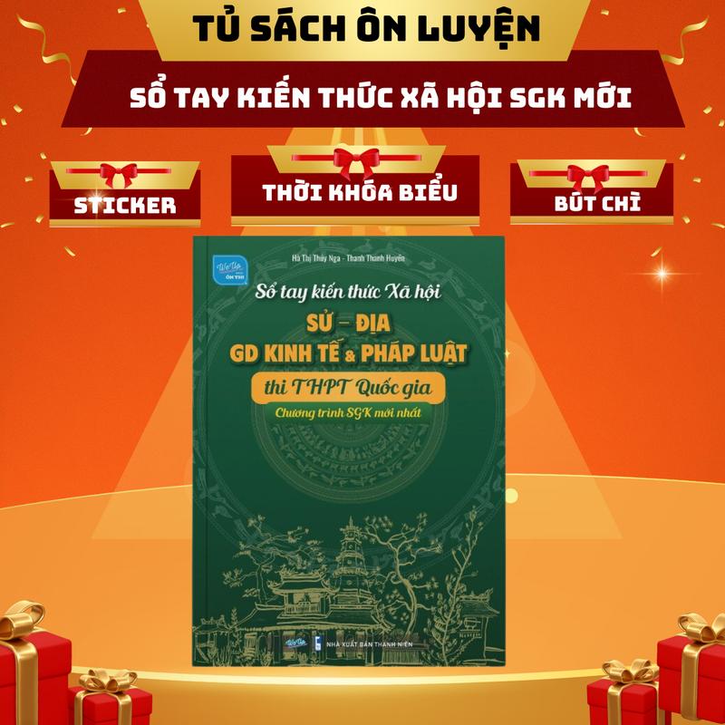 Sách - Sổ Tay Kiến Thức Sử - Địa - GD Kinh tế & Pháp Luật theo chương trình mới năm 2024