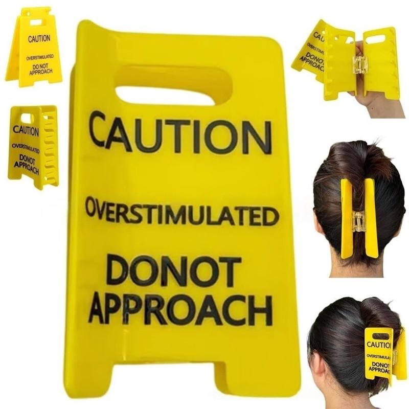 The Overstimulated Warning Sign Hair Clip That Saves Everyone Time