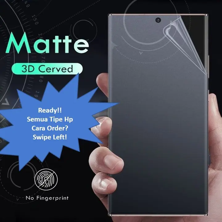 Anti Gores Hydrogel Matte doff anti finger print Anti glare hydrogel screen protector semua tipe hp bahan TPU mudah di pasang support curved edge yang melengkung harga ramah di kantong Antigores Lentur  Layar