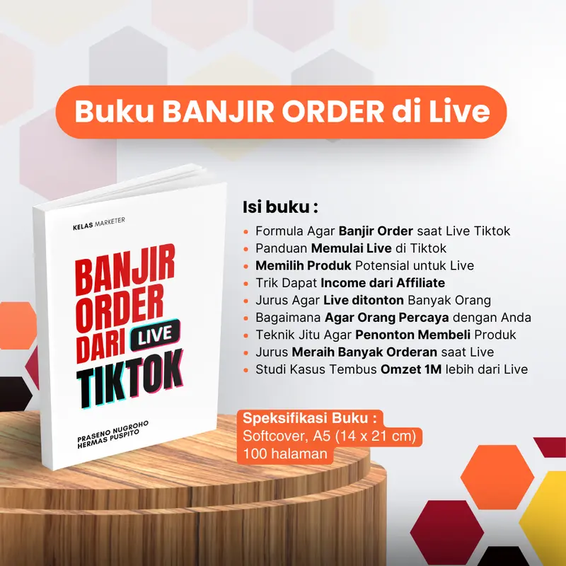 Kelas Marketer : Banjir Order dari LIVE Tiktok | Hermas Puspito | Praseno Nugroho | Soft Cover 1