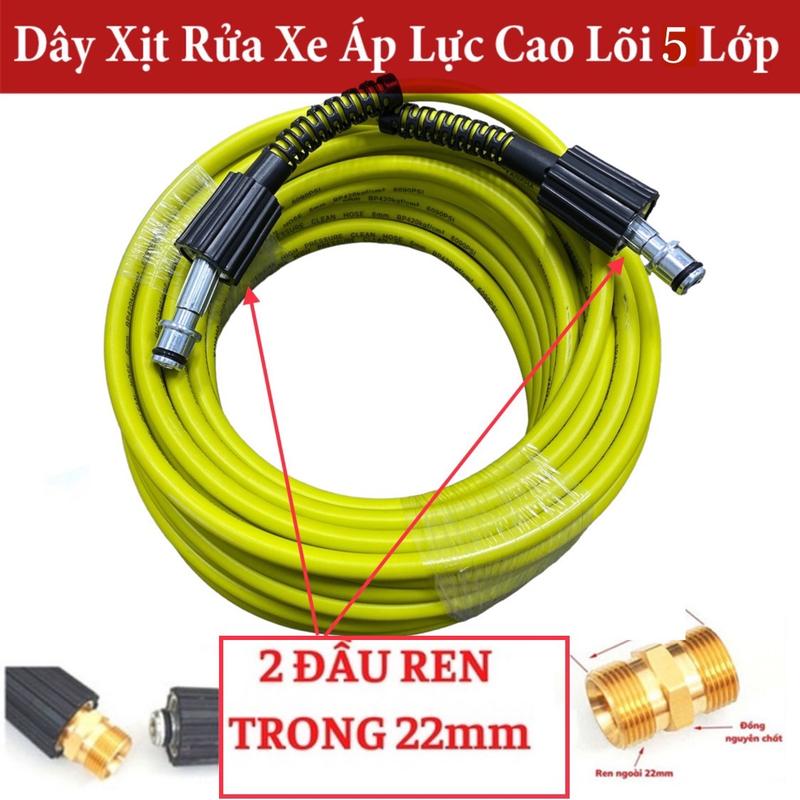 Dây Xịt Rửa Xe Áp Lực Cao 5 Lớp Lõi 10M- 15M- 20M - 25M - 30M [ Ren 22mm-22mm ]