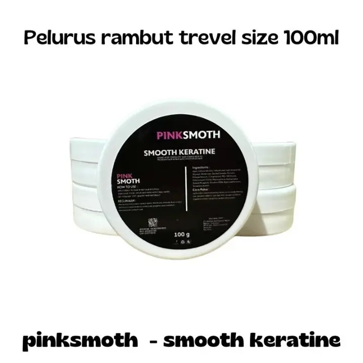 BPOM -PELURUS RAMBUT TANPA CATOK  Smothing Keratin Rambut Pinksmoth Travel Size 100ml - Pelurus Rambut, Melembutkan Rambut