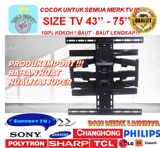 BRACKET TV BREKET DINDING BREKET GANTUNG BREKET FLEKSIBEL IMPORT  SWIVEL 6 ARAH UNIVERSAL 43-75 1
