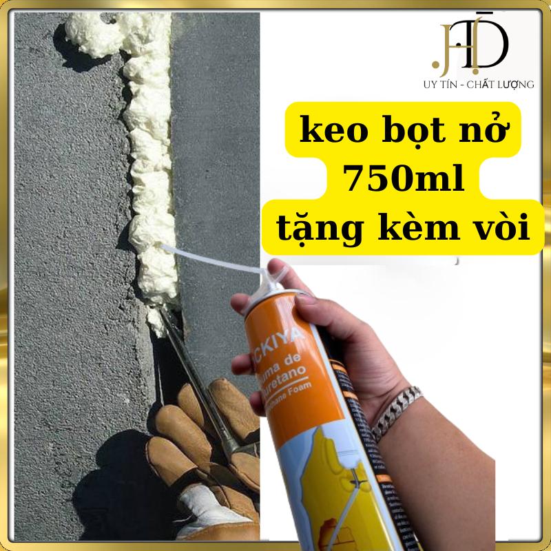 Keo bọt nở siêu dính 750ml ROCKIYA - Chống Thấm, chống dột cách ấm cách nhiệt  ( Hàng chính hãng)